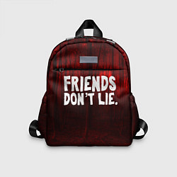 Детский рюкзак Друзья не лгут, цвет: 3D-принт