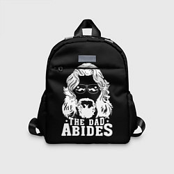 Детский рюкзак The dad ABIDES, цвет: 3D-принт