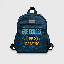 Детский рюкзак Игра EVE Echoes: pro gaming