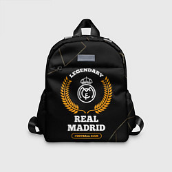 Детский рюкзак Лого Real Madrid и надпись legendary football club, цвет: 3D-принт