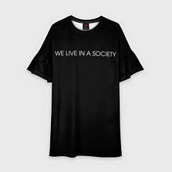 Платье клеш для девочки WE LIVE IN A SOCIETY, цвет: 3D-принт