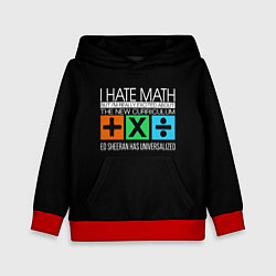 Толстовка-худи детская Ed Sheeran: I hate math, цвет: 3D-красный