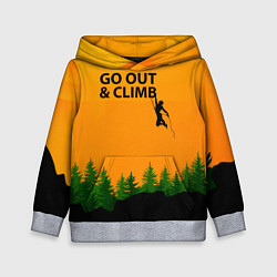 Детская толстовка Go Out & Climb