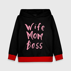 Детская толстовка Wife Mom Boss