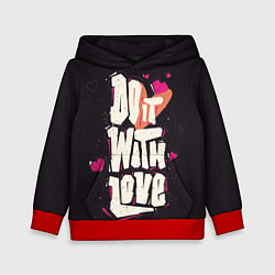 Детская толстовка Do it with love