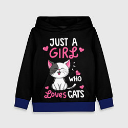 Детская толстовка Just a girl - who loves cats