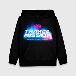 Детская толстовка Trancemission: Trance we love