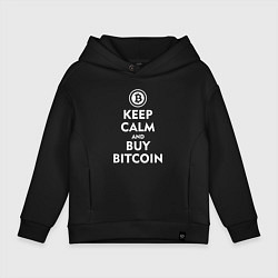 Толстовка оверсайз детская Keep Calm & Buy Bitcoin, цвет: черный