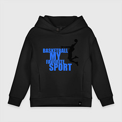 Толстовка оверсайз детская Basketball - my favorite, цвет: черный