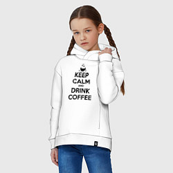 Толстовка оверсайз детская Keep Calm & Drink Coffee, цвет: белый — фото 2