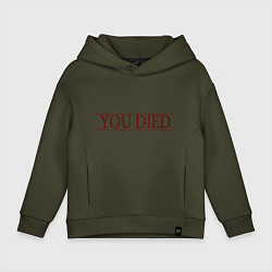 Толстовка оверсайз детская Dark Souls - You Died, цвет: хаки
