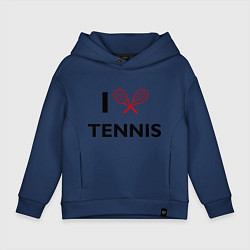 Толстовка оверсайз детская I Love Tennis, цвет: тёмно-синий