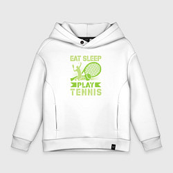 Толстовка оверсайз детская Есть спать играть в теннис, цвет: белый