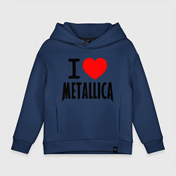 Толстовка оверсайз детская I love Metallica, цвет: тёмно-синий