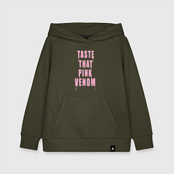 Толстовка детская хлопковая Tasty that pink venom - blackpink, цвет: хаки