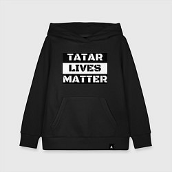 Толстовка детская хлопковая Tatar lives matter, цвет: черный