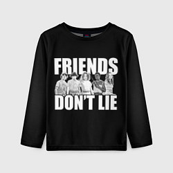 Лонгслив детский Friends Dont Lie, цвет: 3D-принт