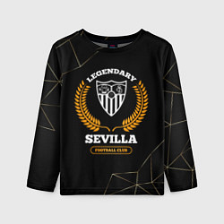 Лонгслив детский Лого Sevilla и надпись Legendary Football Club на, цвет: 3D-принт