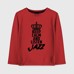 Детский лонгслив Keep Calm & Listen Jazz