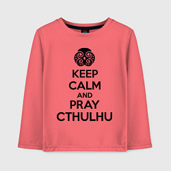 Лонгслив хлопковый детский Keep Calm & Pray Cthulhu, цвет: коралловый