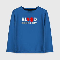 Лонгслив хлопковый детский Blood Donor Day, цвет: синий