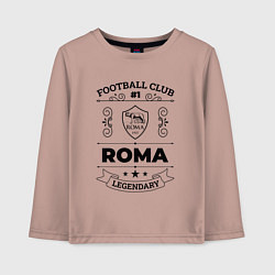 Детский лонгслив Roma: Football Club Number 1 Legendary