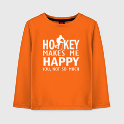 Лонгслив хлопковый детский Хоккей делает меня счастливым - ты не очень, цвет: оранжевый