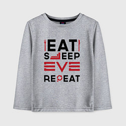 Детский лонгслив Надпись: eat sleep EVE repeat