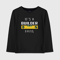 Лонгслив хлопковый детский Its a builder thing, цвет: черный