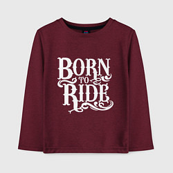 Лонгслив хлопковый детский Born to ride - рожденный ездить, цвет: меланж-бордовый
