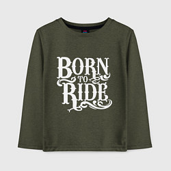 Лонгслив хлопковый детский Born to ride - рожденный ездить, цвет: меланж-хаки