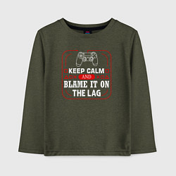 Лонгслив хлопковый детский Keep calm and blame it on the lag, цвет: меланж-хаки