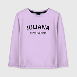 Детский лонгслив Juliana never alone - motto