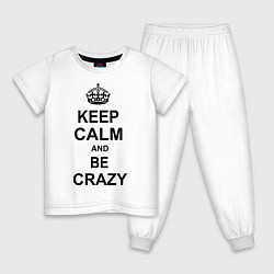 Пижама хлопковая детская Keep Calm & Be Crazy, цвет: белый