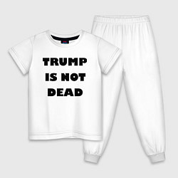 Детская пижама Trump is not dead - motto