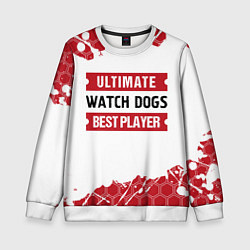 Детский свитшот Watch Dogs: красные таблички Best Player и Ultimat