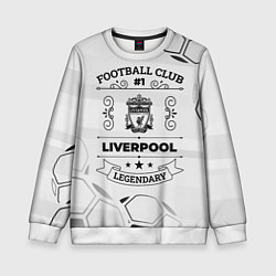 Свитшот детский Liverpool Football Club Number 1 Legendary, цвет: 3D-белый