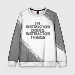 Детский свитшот Im doing instructor things: на светлом