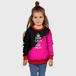 Свитшот детский Keep calm ask mum, цвет: 3D-красный — фото 2