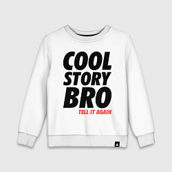 Свитшот хлопковый детский Cool Story Bro, цвет: белый