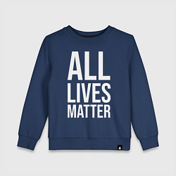 Свитшот хлопковый детский ALL LIVES MATTER, цвет: тёмно-синий