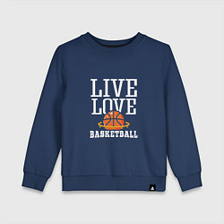 Свитшот хлопковый детский Live Love - Basketball, цвет: тёмно-синий