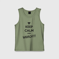 Майка детская хлопок Keep Calm & WAAAGH, цвет: авокадо