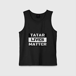 Майка детская хлопок Tatar lives matter, цвет: черный