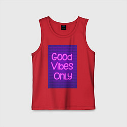 Майка детская хлопок Неоновая надпись good vibes only и кирпичная стена, цвет: красный