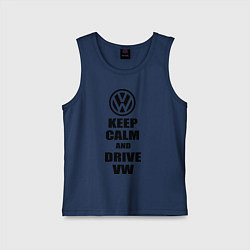 Майка детская хлопок Keep Calm & Drive VW, цвет: тёмно-синий