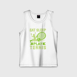 Майка детская хлопок Есть спать играть в теннис, цвет: белый