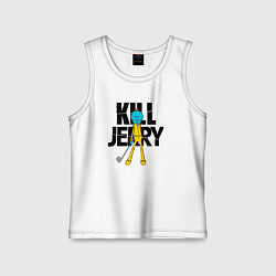 Майка детская хлопок Kill Jerry, цвет: белый