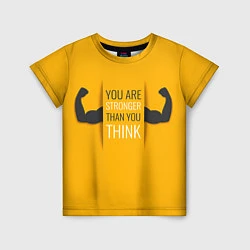 Детская футболка You are stronger