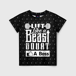 Детская футболка Lift Like A Beast Squat